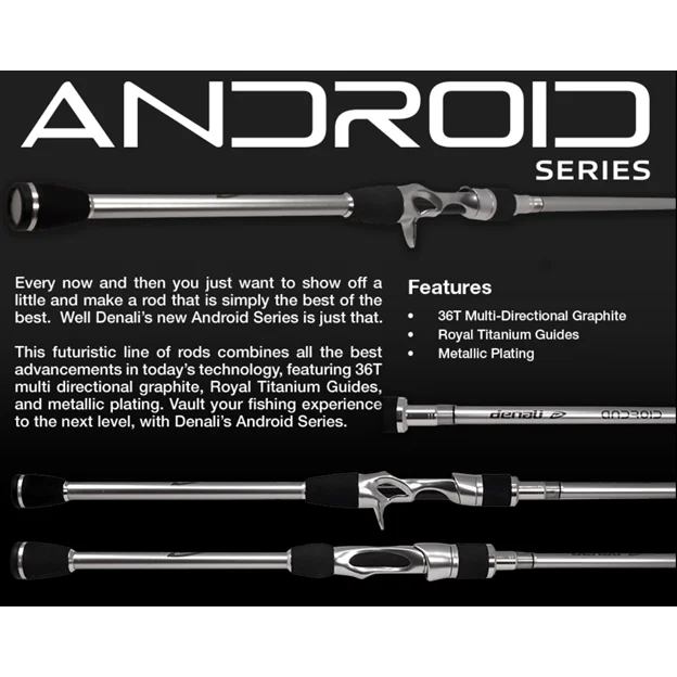 DENALI RODS ANDROID SERIES