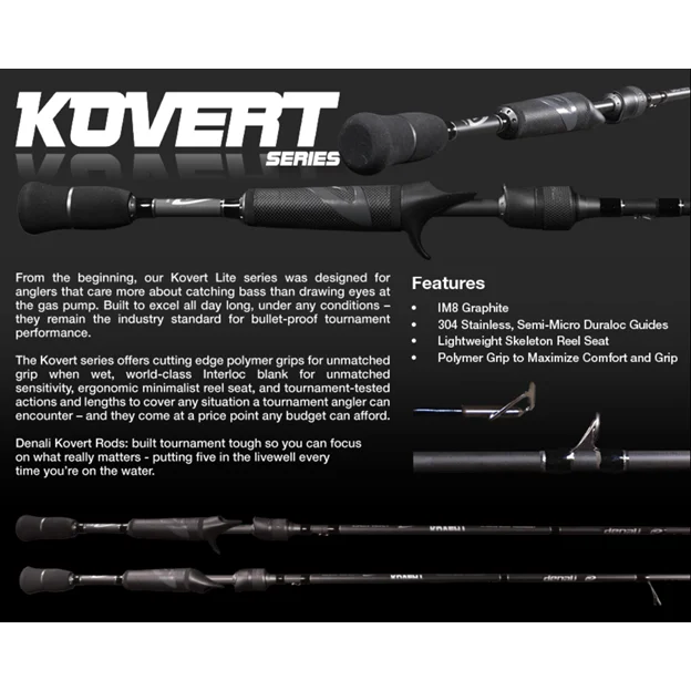 DENALI RODS KOVERT SERIES